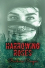 Harrowing Roses - Book