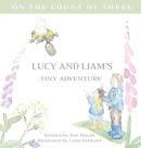 Lucy and Liam's Tiny Adventure - Book
