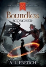 Boundless: Scorched - Book