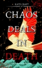 Chaos Deals in Death - Book