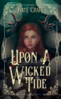 Upon a Wicked Tide - Book