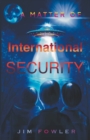A Matter of International Security - Book