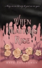 When Traitors Rise : The Daughter Of Lucifer's Epic Finale - Book