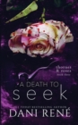 A Death to Seek : (Thornes & Roses Book Three): Limited Edition - Book