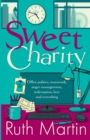 Sweet Charity : Office politics, teamwork, anger management, redemption, love and everything - Book