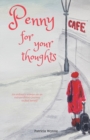 Penny For Your Thoughts : An ordinary woman on an extraordinary journey to find herself - Book