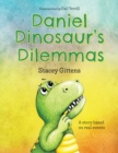 Daniel Dinosaur's Dilemmas - Book