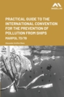 Practical Guide to the International Convention for the Prevention of Pollution from Ships - Book