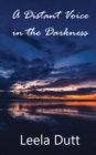 A Distant Voice in the Darkness - Book