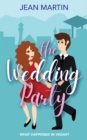 The Wedding Party : What Happened in Vegas? - Book