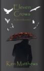 Eleven Crows : A Secret Reveled - Book