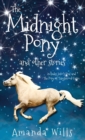 The Midnight Pony and other stories : Includes Juno's Foal and The Pony of Tanglewood Farm - Book