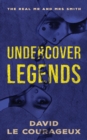 Undercover Legends : The Real Mr and Mrs Smith - Book