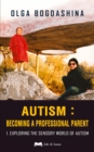 Autism : Exploring the Sensory World of Autism - eBook
