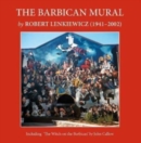 The Barbican Mural : by Robert Lenkiewicz (1941-2002) - Book