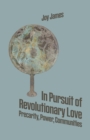In Pursuit Of Revolutionary Love - Book