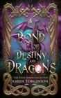 A Bond of Destiny and Dragons - Book