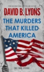 Murders That Killed America - Book