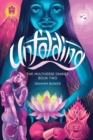 Unfolding (The Multiverse Diaries) - Book