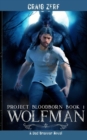 Project Bloodborn - Book 1 - Wolfman : Wolfman - Book