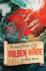 The Secret Journeys of the Golden Hinde : The Crown Protection Service - Book
