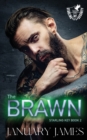 The Brawn : A romantic suspense - Book