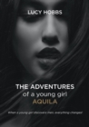 The Adventures of a young girl AQuila - eBook