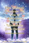 New Soulmate Manifesto : My Law of Attraction Ultimate Relationship Goals Checklist Valentines Day Edition - Book