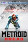 Metroid Dread Strategy Guide and Walkthrough : 100% Unofficial - 100% Helpful (Full Color Paperback Edition) - Book