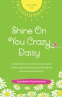 Shine on You Crazy Daisy - Volume 2 - Book