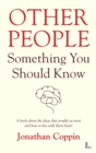 Other People : Something You Should Know - Book