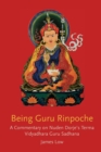 Being Guru Rinpoche : Revealing the great completion - Book