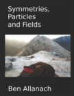 Particles and Fields Symmetries - Book