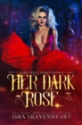 Her Dark Rose - Book