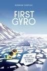 First Gyro : The last aircraft type to conquer the world - Book