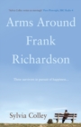 Arms Around Frank Richardson - Book