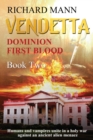 VENDETTA - Humans and Vampires unite against an Alien invasion : Independence Day meets Underworld - Book