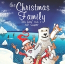 The Christmas Family : Silly Santa Book 2 - Book