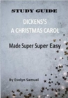 Dickens' A Christmas Carol Made Super Super Easy - Book