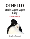 Othello : Made Super Super Easy - Book