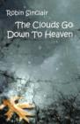 Clouds Go Down To Heaven - eBook