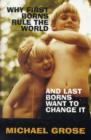 Why First-Borns Rule the World and Last-Borns Want to Change it - Book