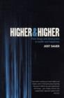 Higher and Higher : From Drugs and Destruction to Health and Happiness - Book