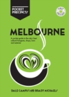 Melbourne Pocket Precincts : A Pocket Guide to the City's Best Cultural Hangouts, Shops, Bars and Eateries - Book