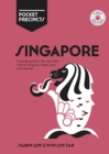 Singapore Pocket Precincts : A Pocket Guide to the City's Best Cultural Hangouts, Shops, Bars and Eateries - Book