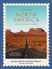 Travel North America : (and Avoid Being a Tourist) - Book