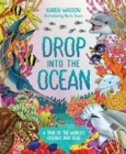 Drop into the Ocean : A Tour of the World's Oceans and Seas - Book