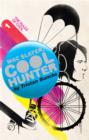 Mac Slater Coolhunter 1 : The Rules of Cool - Book