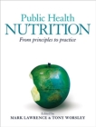 Public Health Nutrition : From principles to practice - Book