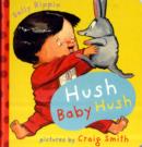 Hush Baby Hush - Book
